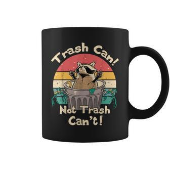 Trash Vintage Talker Raccoon Trash Can Not Trash Can't Coffee Mug | Mazezy