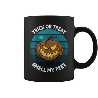 Trick Or Treat Smell My Feet Halloween Halloween Coffee Mug | Mazezy
