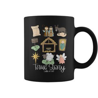 True Story Nativity Christmas Baby God Jesus Christian Coffee Mug - Seseable