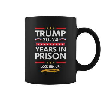 Trump 20-24 Years In Prison Lock Him Up Coffee Mug - Thegiftio UK
