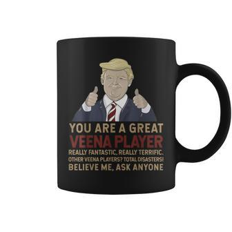 Trump You Are A Great Great Veena Player Coffee Mug | Mazezy