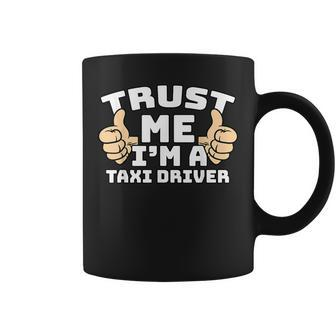 Trust Me I'm A Taxi Driver Thumbs Up Job Coffee Mug | Mazezy