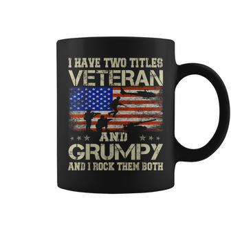 I Have Two Titles Veteran And Grumpy For Papa Grandpa Coffee Mug | Mazezy