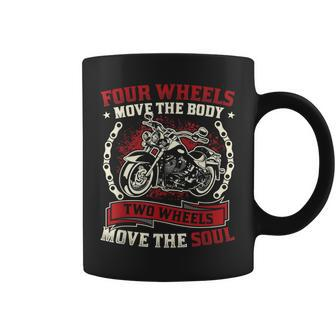 Two Wheels Move The Soul Riding Motorcycle Biker Coffee Mug | Mazezy