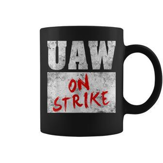 Uaw On Strike Red United Auto Union Workers Uaw Striking Coffee Mug | Mazezy