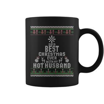 Ugly Christmas Sweater 2019 Best Ever With My Hot Husband Coffee Mug - Monsterry