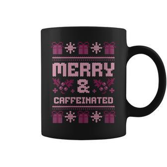 Ugly Christmas Sweater Merry And Caffeinated Party Coffee Mug - Monsterry
