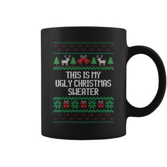 This Is My Ugly Christmas Sweater For Party Coffee Mug - Monsterry DE