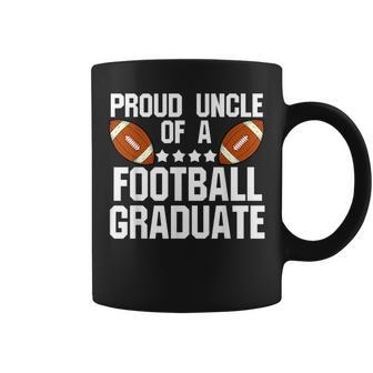 Uncle Of A Football Graduate Football Graduate Coffee Mug | Mazezy
