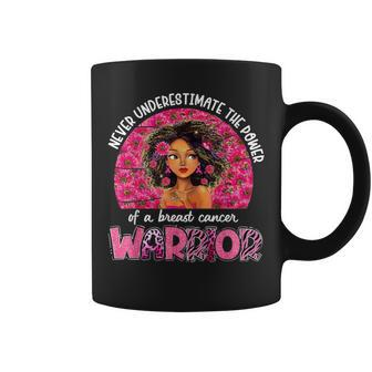 Never Underestimate A Breast Cancer Warrior Black Pink Coffee Mug - Seseable