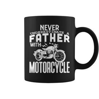 Never Underestimate A Father With Motorcycle Coffee Mug - Seseable
