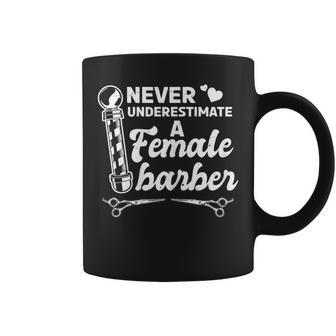 Never Underestimate A Female Barber Stylist Coffee Mug | Mazezy
