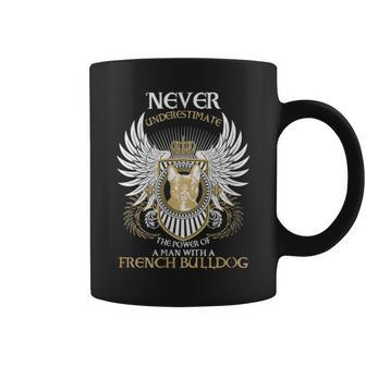 Never Underestimate French Bulldog Coffee Mug - Monsterry UK