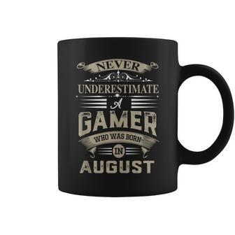 Never Underestimate A Gamer Who Was Born In August Coffee Mug - Seseable