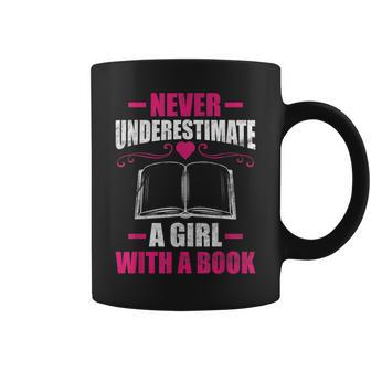 Never Underestimate A Girl With A Book Book Nerd Coffee Mug | Mazezy