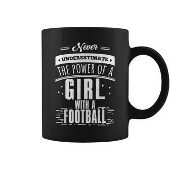 Never Underestimate A Girl With A Football Coffee Mug - Seseable