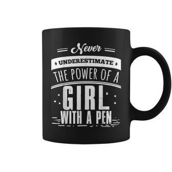 Never Underestimate A Girl With A Pen Author Writer Coffee Mug - Seseable