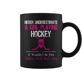 Never Underestimate A Girl Playing Hockey Coffee Mug | Mazezy
