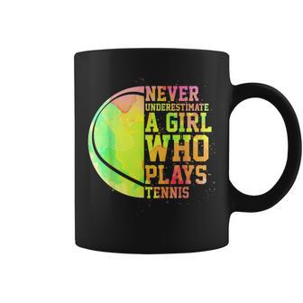 Never Underestimate A Girl Who Plays Tennis Sports Lover Coffee Mug - Seseable