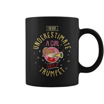 Never Underestimate A Girl With A Trumpet For Trumpet Girls Coffee Mug - Monsterry