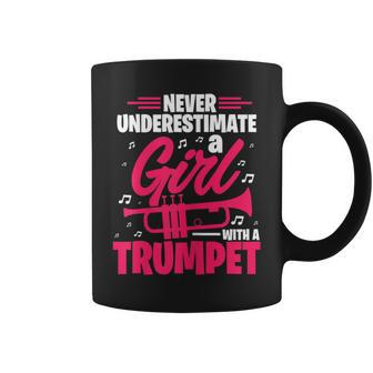 Never Underestimate A Girl With A Trumpet Trumpeter Music Coffee Mug - Monsterry