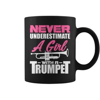 Never Underestimate A Girl With A Trumpet Trumpeter Musician Coffee Mug - Monsterry