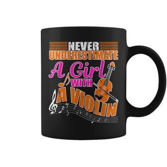 Never Underestimate A Girl With Violin Music Orchestra Coffee Mug - Seseable