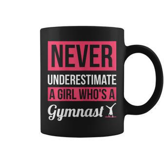 Never Underestimate A Girl Who's A Gymnast Gymnast Coffee Mug - Seseable