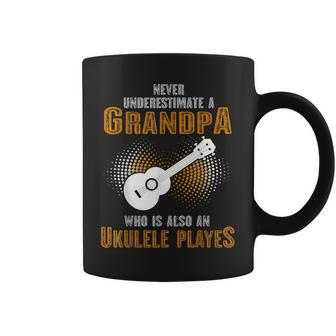 Never Underestimate Grandpa Who Is Also A Ukulele Player Coffee Mug | Mazezy