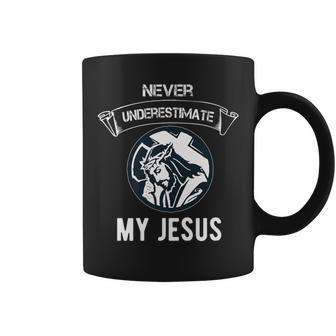 Never Underestimate My Jesus Coffee Mug | Mazezy