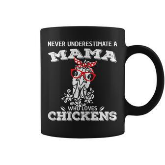 Never Underestimate A Mama Who Loves Chickens Coffee Mug - Thegiftio UK