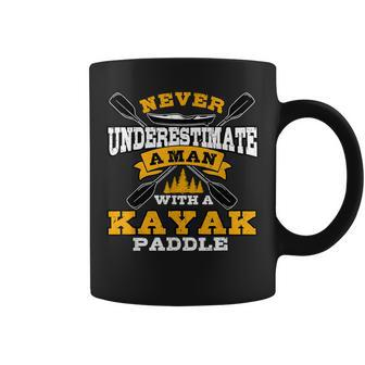 Never Underestimate A Man With A Kayak Paddle Kayaking Coffee Mug - Monsterry