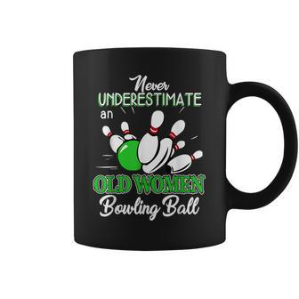 Never Underestimate An Old Bowling Ball Coffee Mug | Mazezy