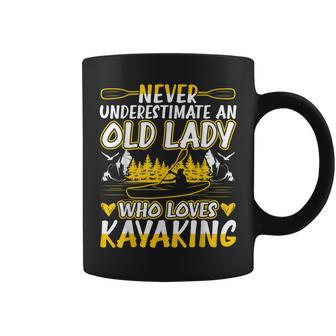 Never Underestimate An Old Kayaking Lady Coffee Mug - Monsterry