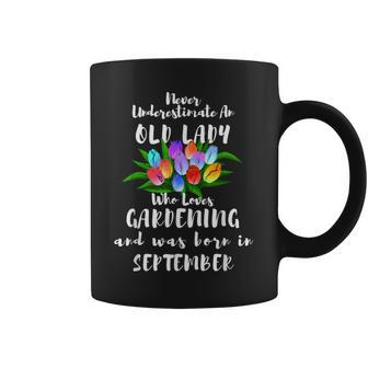 Never Underestimate An Old Lady Loves Gardening September Coffee Mug - Thegiftio UK