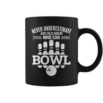 Never Underestimate An Old Man Bowlers Bowling For Men Coffee Mug | Mazezy