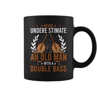Never Underestimate An Old Man With A Double Bass Coffee Mug - Monsterry AU