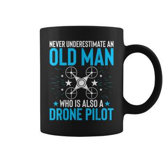 Never Underestimate An Old Man Drone Pilot Quadcopter Coffee Mug | Mazezy UK