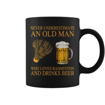 Never Underestimate An Old Man Who Loves Badminton Coffee Mug - Thegiftio UK