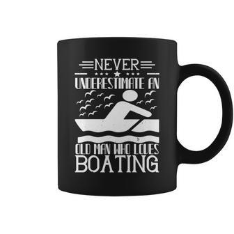 Never Underestimate An Old Man Who Loves Boating Coffee Mug | Mazezy