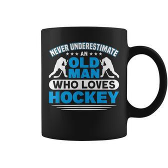 Never Underestimate An Old Man Who Loves Hockey Coffee Mug | Mazezy