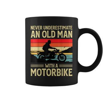 Never Underestimate An Old Man With A Motorbike Biker Coffee Mug - Seseable