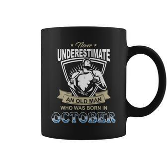 Never Underestimate An Old Man October Muscular Man Coffee Mug | Mazezy