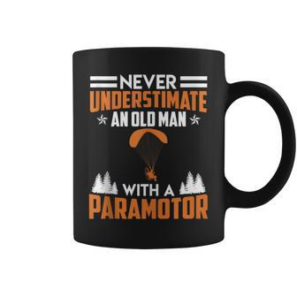 Never Underestimate An Old Man With A Paramotor Paraglider Coffee Mug - Monsterry