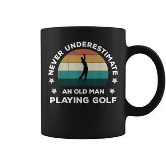 Never Underestimate An Old Man Playing Golf Fun Golfer Joke Coffee Mug | Mazezy