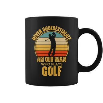 Never Underestimate An Old Man Who Plays Golf Golfing Coffee Mug - Seseable