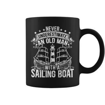 Never Underestimate An Old Man With A Sailing Boat Sailor Coffee Mug - Seseable