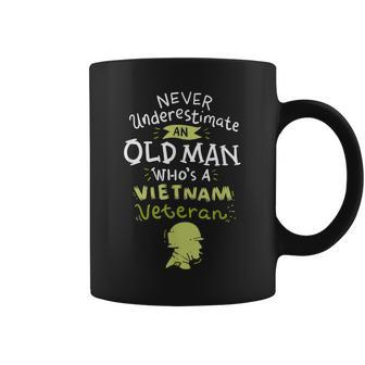 Never Underestimate An Old Man Who's A Vietnam Veteran Coffee Mug - Seseable