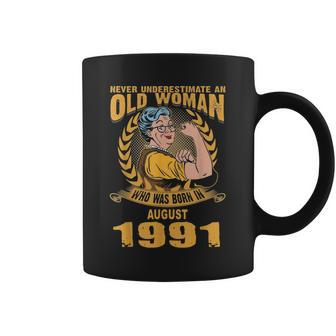 Never Underestimate Old Woman Born In August 1991 Coffee Mug | Mazezy