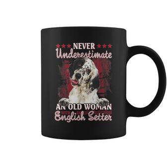 Never Underestimate An Old Woman With A English Setter Coffee Mug | Mazezy